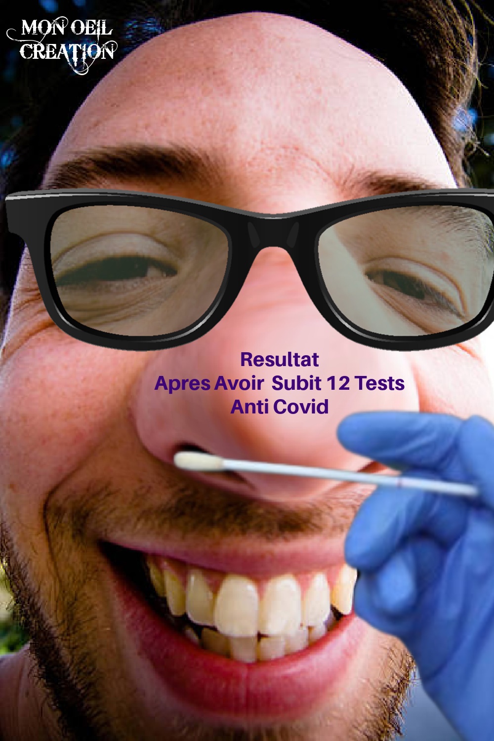CE01. Humour - Résultat des Nombreux Tests Covid