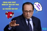 E25.-Politique-Hollande-La-Vache-Qui-Rit.jpg